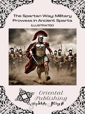 cover image of The Spartan Way Military Prowess in Ancient Sparta
